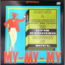 OTIS REDDING The Otis Redding Dictionary Of Soul - Complete & Unbelievable (Atlantic SD 33-249) Canada 70s reissue LP of 1966 album (Soul) 